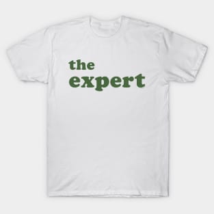 The Expert (roufxis - tp) T-Shirt